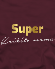Super krikšto mama